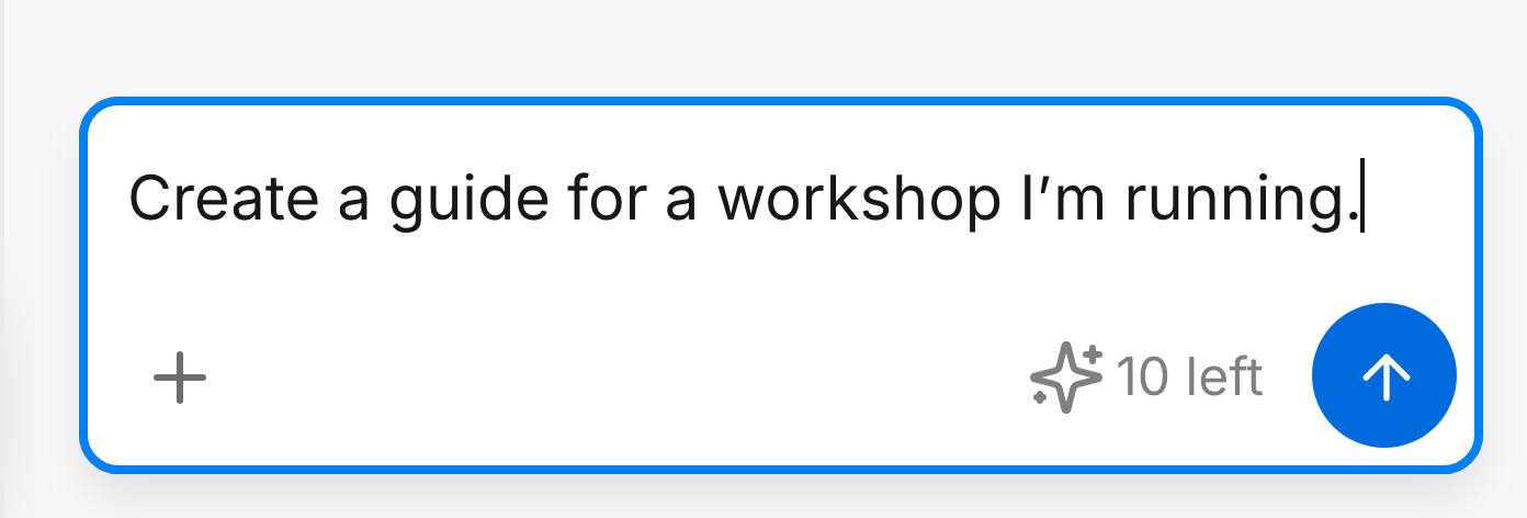 Describe what you need. Tell the assistant who the guide is for and what it should cover.